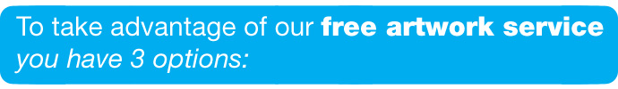 choose an option for our free artwork service